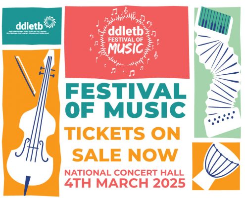 DDLETB Festival Of Music Tickets On Sale Now